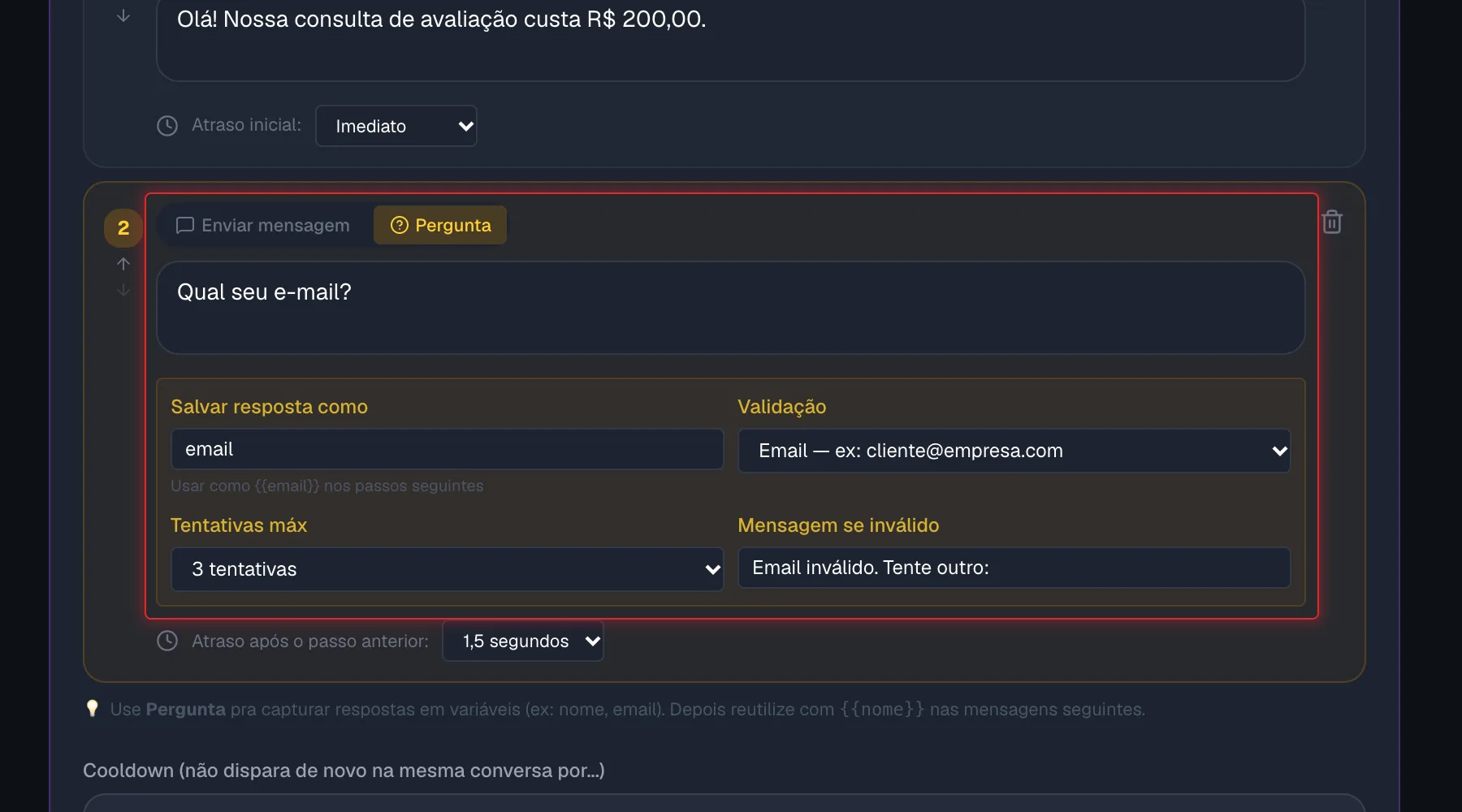 Passo do tipo Pergunta com Salvar resposta como e Validação